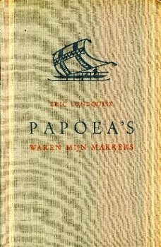 Lundquist, Eric; Papoea's waren mijn makkers - 1