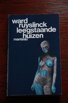 Ward Ruyslinck: Leegstaande huizen