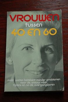 Dr P.A. Van Keep en Dr L. Jaszmann: Vrouwen tussen 40 en 60 - 1