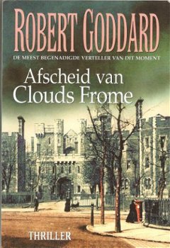 Robert Goddard - Afscheid van Clouds Frome - 1