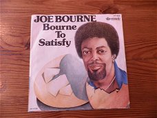 Joe  Bourne  Bourne to satisfy