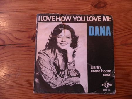 Dana I love how you love me - 1