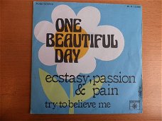Ecstasy, Passion  & Pain  One beautiful day
