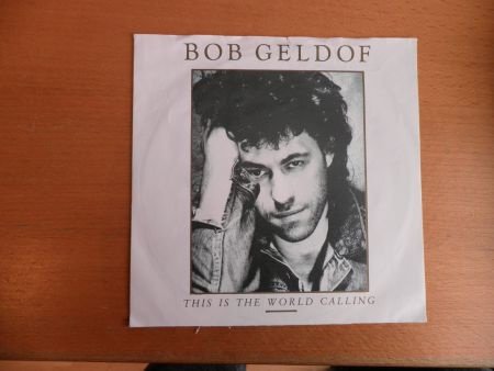 Bob Geldof This is the World calling - 1