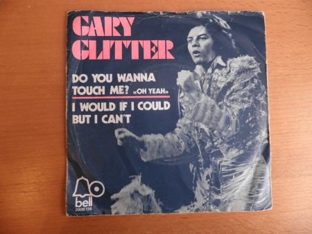 Gary Glitter Do you wanna touch me ? ( oh yeah) - 1