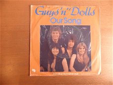 Guys ‘n’ Dolls  Our song