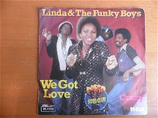 Linda & the Funky boys   We got love