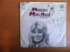 Maggie Macneal  Nothing else to do