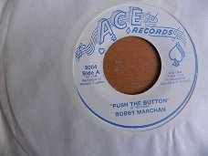 Bobby Marchan  Push the button