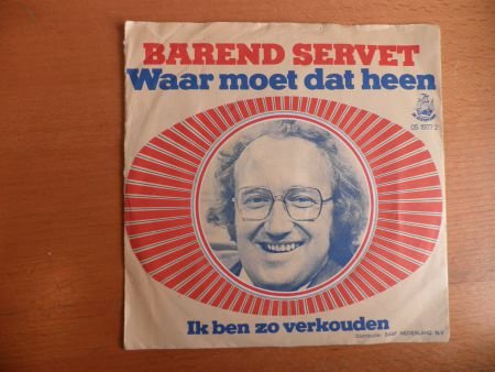 Barend Servet Waar moet dat heen ? - 1