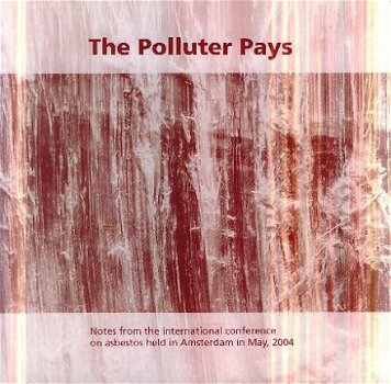 The Polluter Pays, Amsterdam 2004 - 1