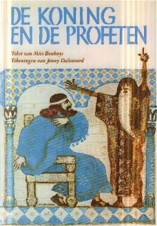 Bouhuys, Mies; De koning en de profeten