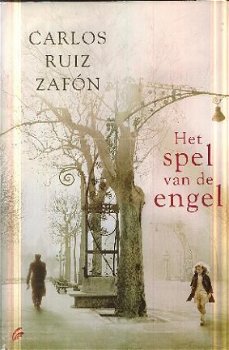 Zafón, Carlos Ruiz; Het spel van de engel - 1