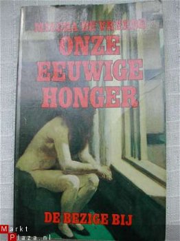 Onze eeuwige honger Mischa de Vreede - 1