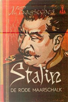Basseches, Nikolaus; De rode Maarschalk, Stalin. - 1