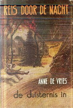 Vries, Anne de; Reis door de nacht (4 delen) - 1