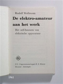 [1961] De elektro-amateur aan het werk, Wollmann, AE Kluwer - 2