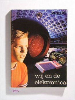 [1965~] Wij en de elektronica, Philips #2 - 1