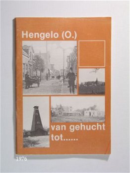 [1976] Hengelo (O.) van gehucht tot…., Gem. Hgl. - 1