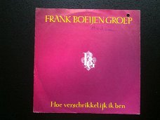 Frank Boeijen - Hoe verschrikkelijk ik ben