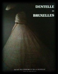 Kantklossen: Dentelle de Bruxelles,