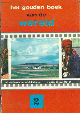 Het gouden boek van de wereld / Deel 2 - nr. 1