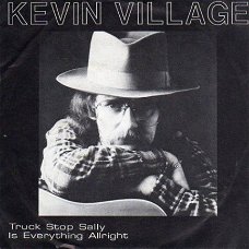 Kevin Village : Truck stop Sally (1984)