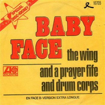 The Wing and a Prayer Five & Drum Corps : Baby Face (1975) - 1