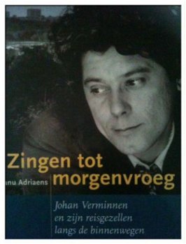 Zingen tot morgenvroeg, Manu Adriaens, Johan Verminnen - 1