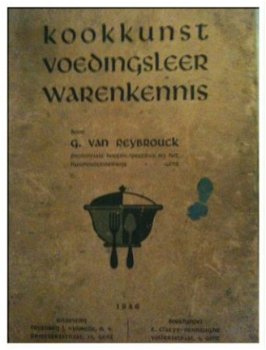 Kookkunst voedingsleer warenkennis, G.Van Reybrouck - 1