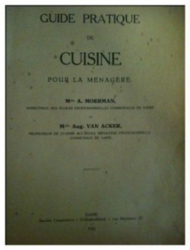 Guide Pratique de cuisine, A.Moerman, oud kook boek - 1
