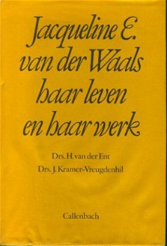 Ent H vd ; Jacqueline van der Waals haar leven en haar werk - 1
