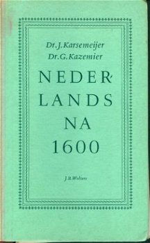 Karsemeijer / Kazemier ; Nederlands na 1600 - 1