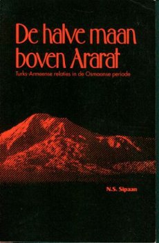 Sipaan, NS; De halve maan boven Ararat - 1