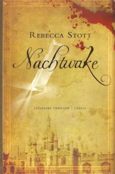 Rebecca Stott - Nachtwake - 1