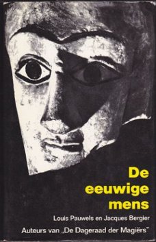 Louis Pauwels, J. Bergier: De eeuwige mens