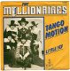 The Millionaires : Tango motion (1978) - 1 - Thumbnail
