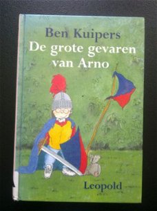 De grote gevaren van Arno - Ben Kuipers