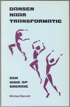 Michael Barnett: Dansen naar transformatie - 1