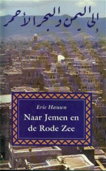 Hansen, Eric; Naar Jemen en de Rode Zee - 1