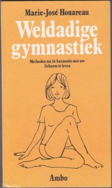 Marie-Jose Houareau: Weldadige gymnastiek