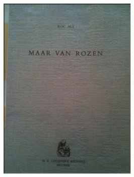 Maar van rozen, Roc Aly, - 1