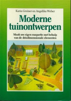 Greiner, Karin; Moderne tuinontwerpen