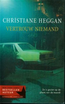 Heggan, Christiane: Vertrouw niemand - 1