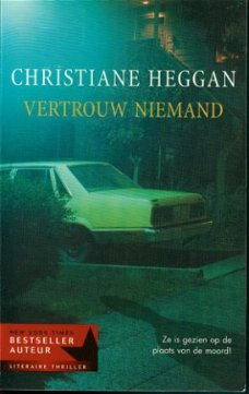 Heggan, Christiane: Vertrouw niemand