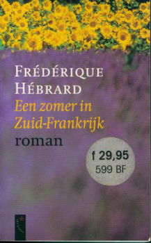 Hébrard, Frederique; Een zomer in Zuid-Frankrijk - 1