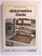 [1977] Elektronica thuis, Fischer, Kluwer - 1 - Thumbnail