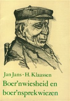 Jans, Jan; Boer'nwiesheid en boer'nsprekwiezen