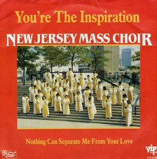 The New Jersey Mass Choir : You're the inspiration (1985)