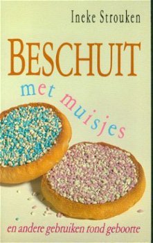 Strouken, Ineke; Beschuit met muisjes - 1